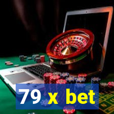 79 x bet